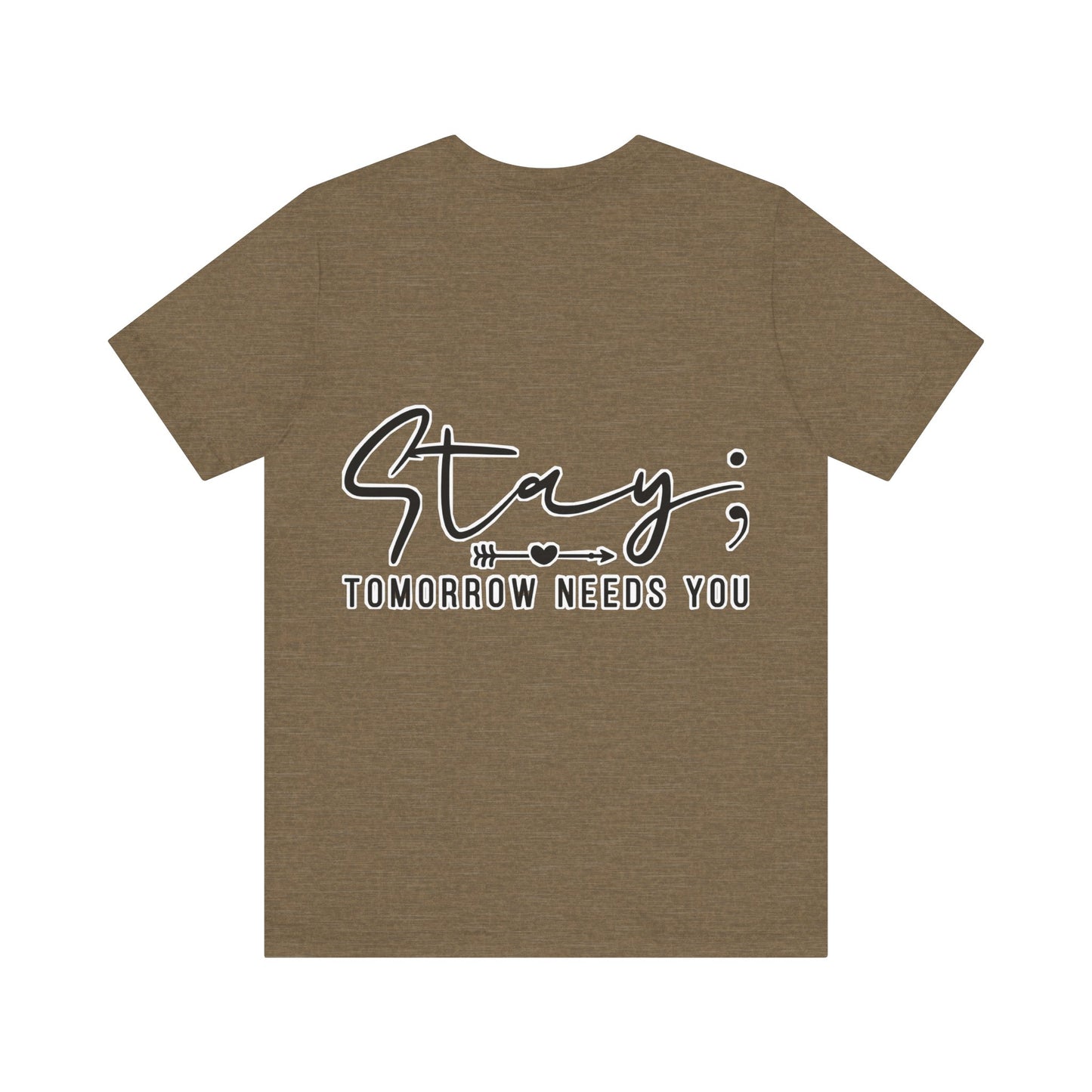 Stay Unisex Jersey Short Sleeve Tee