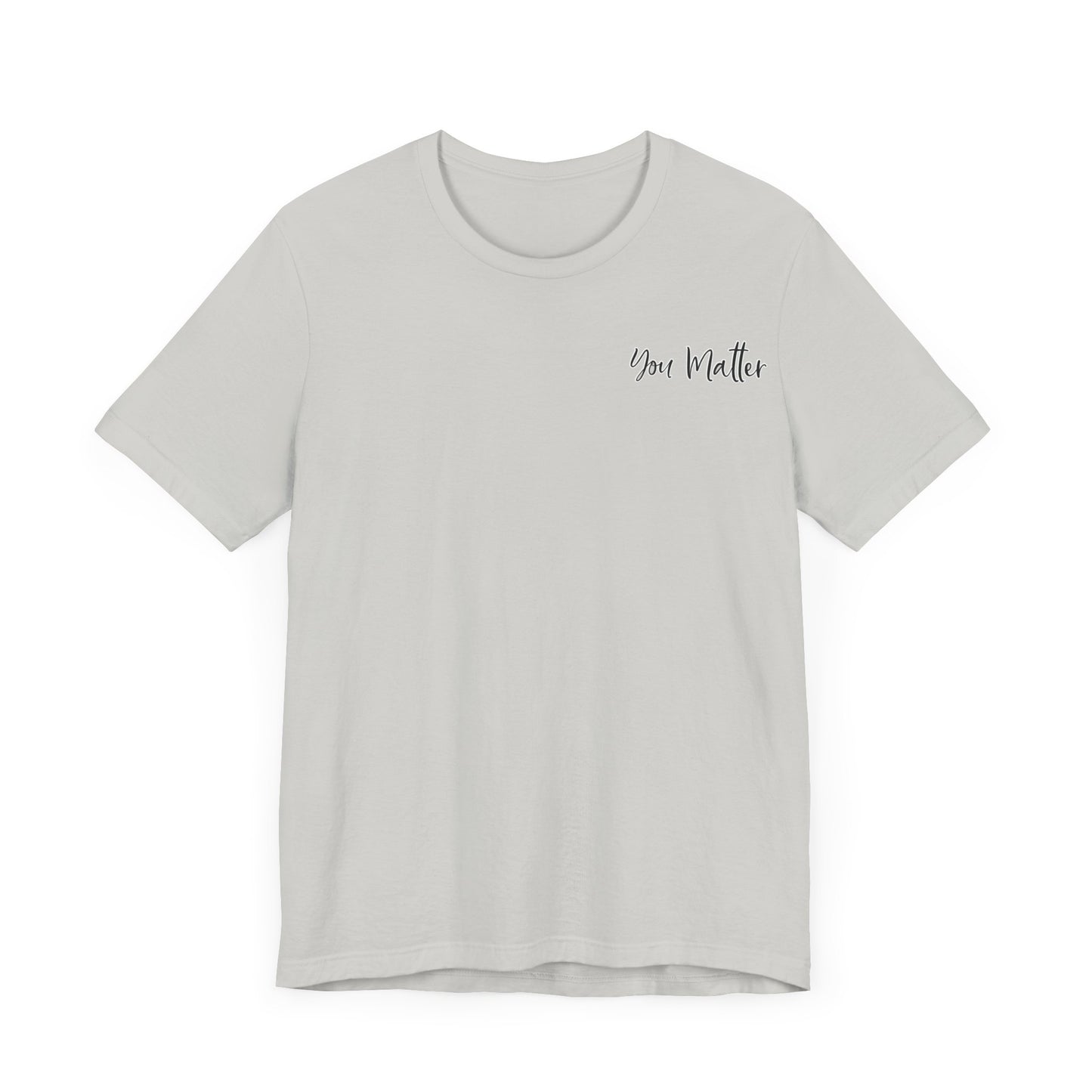 Stay Unisex Jersey Short Sleeve Tee