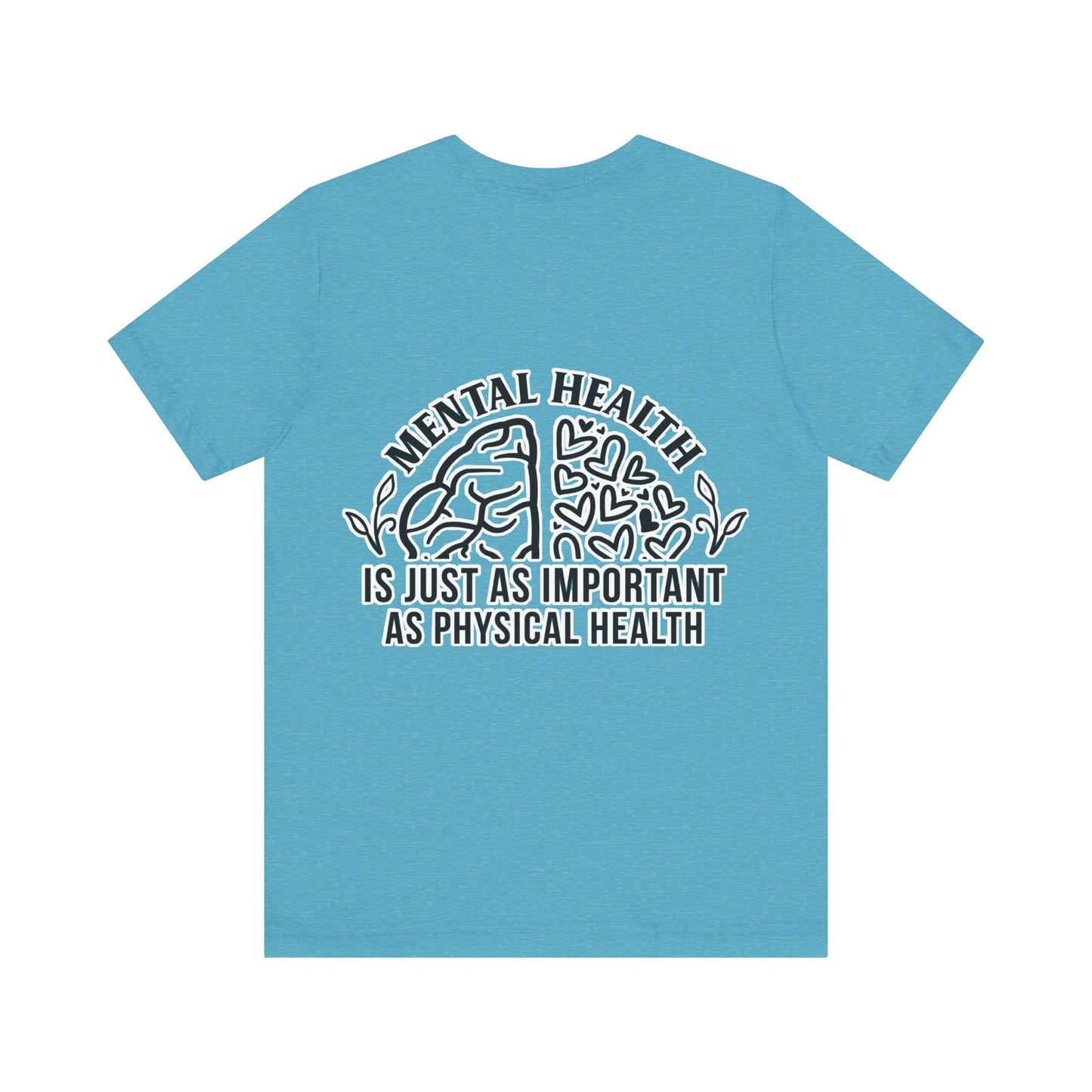Mental health is important Unisex Jersey Short Sleeve Tee