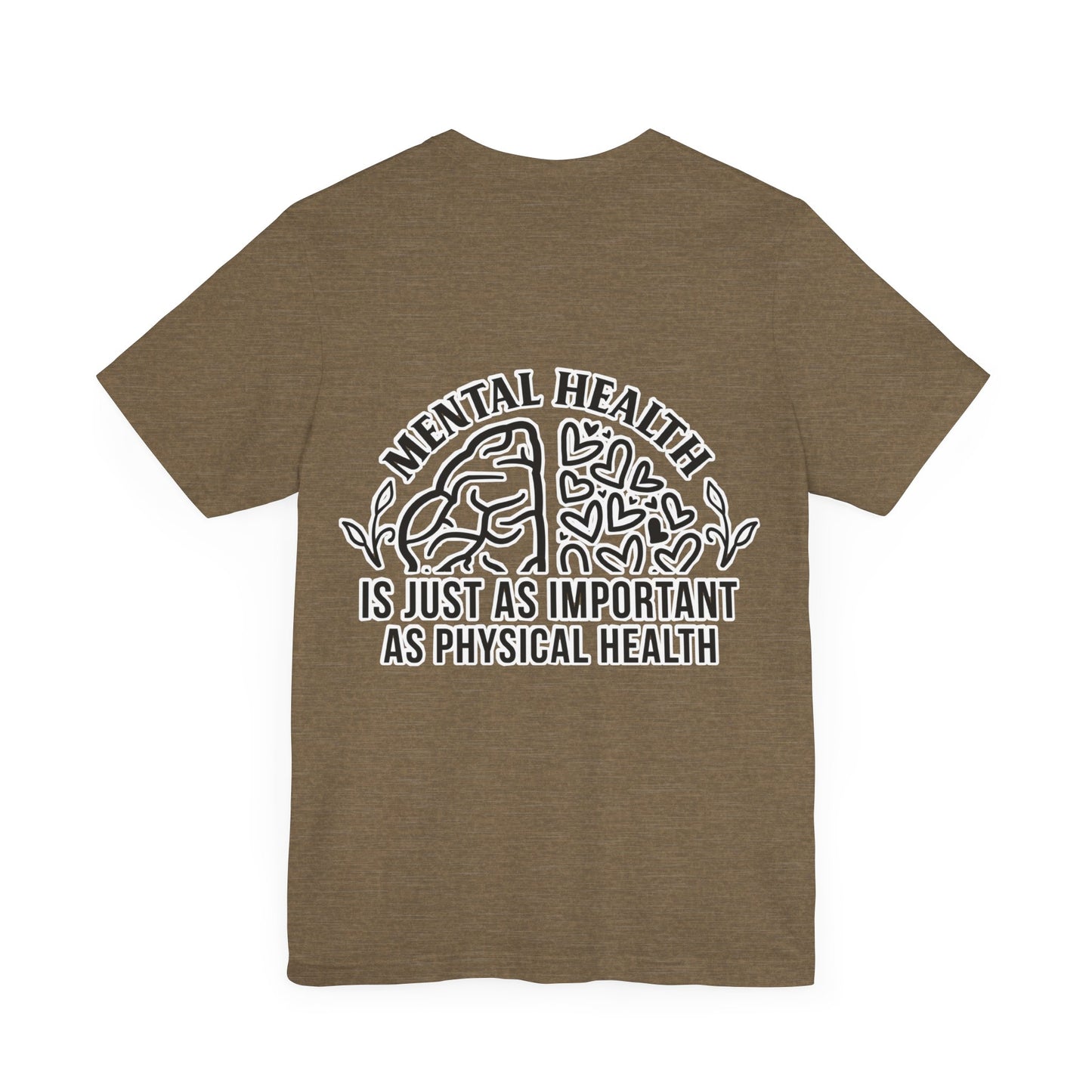 Mental health is important Unisex Jersey Short Sleeve Tee
