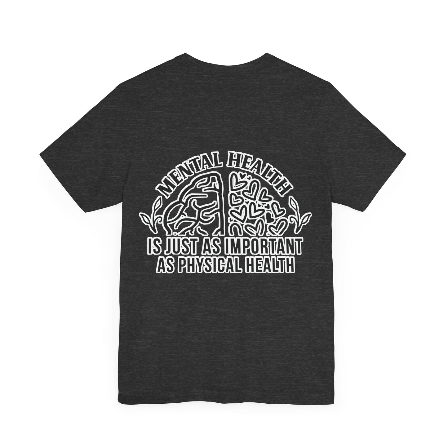 Mental health is important Unisex Jersey Short Sleeve Tee