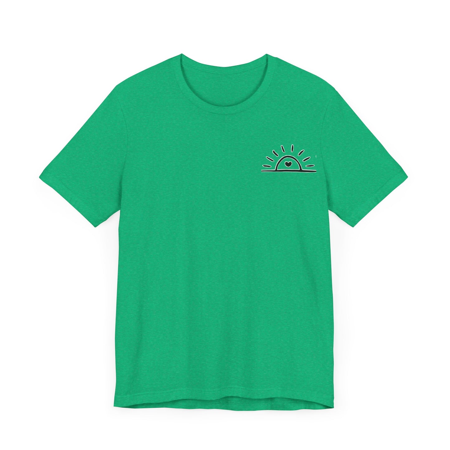 The sun will rise Unisex Jersey Short Sleeve Tee
