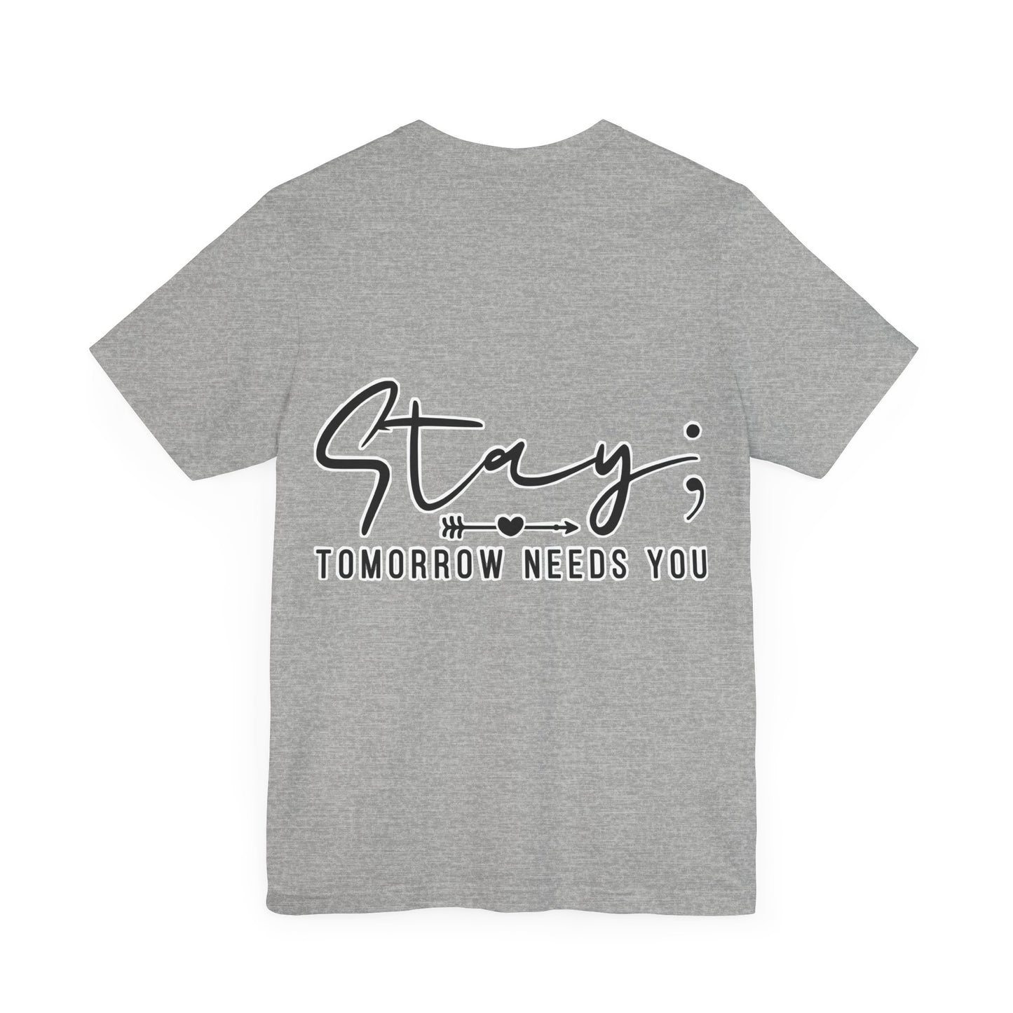 Stay Unisex Jersey Short Sleeve Tee