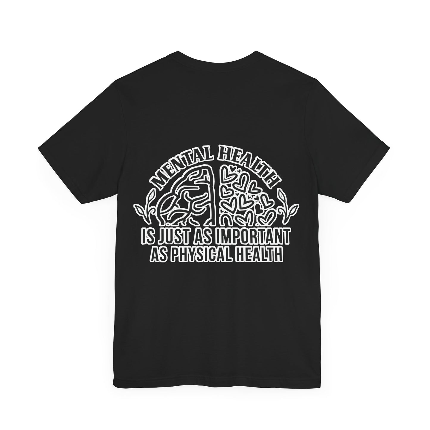 Mental health is important Unisex Jersey Short Sleeve Tee