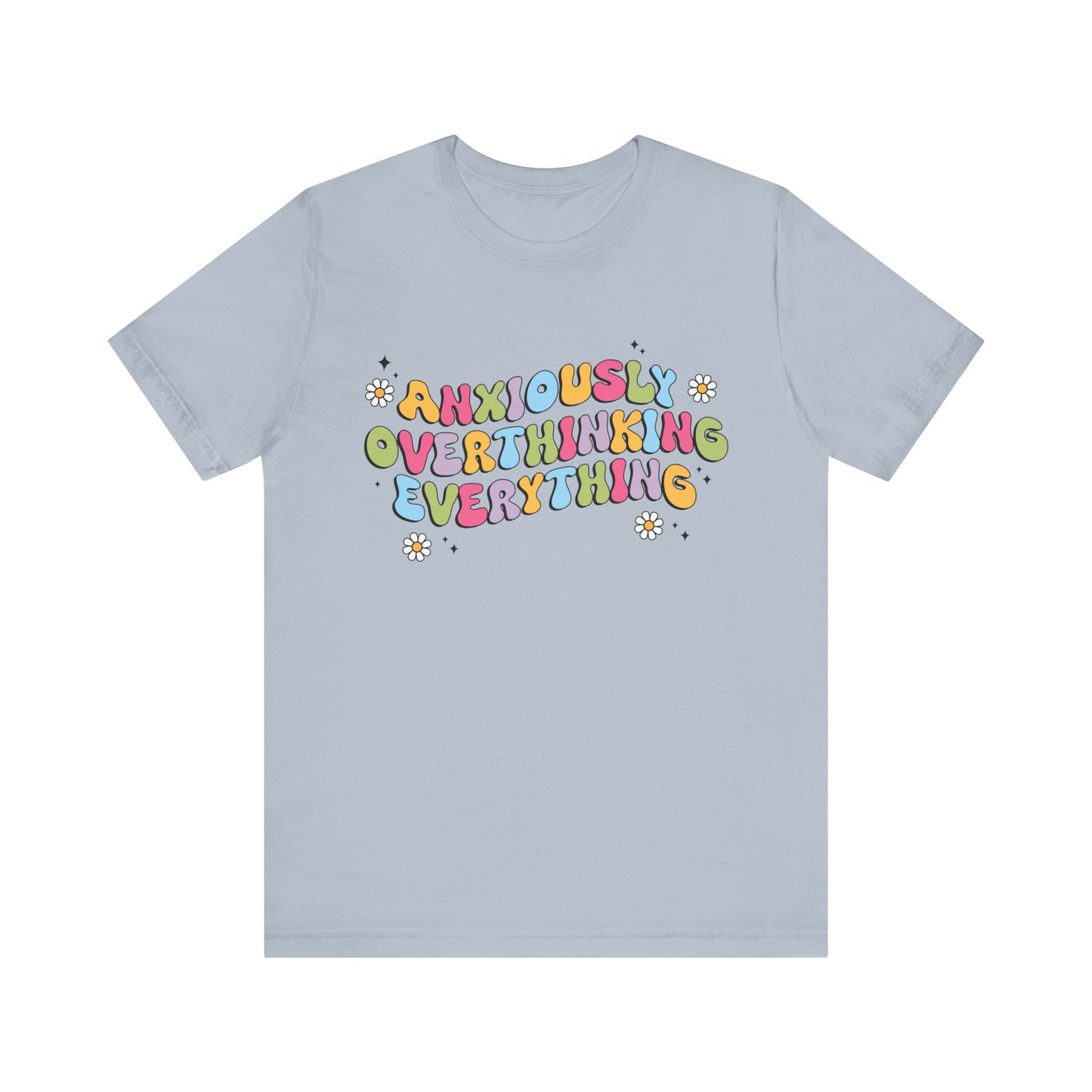 Overthinking Unisex Jersey Short Sleeve Tee