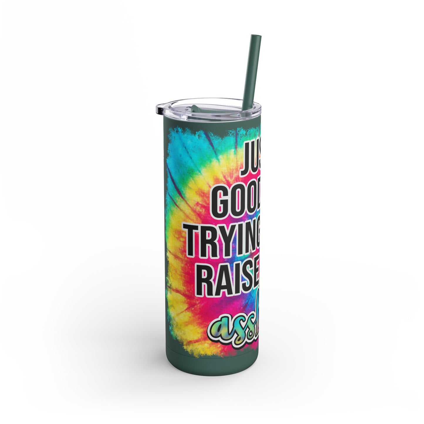 Ain't raising Maars Maker Skinny Matte Tumbler, 20oz