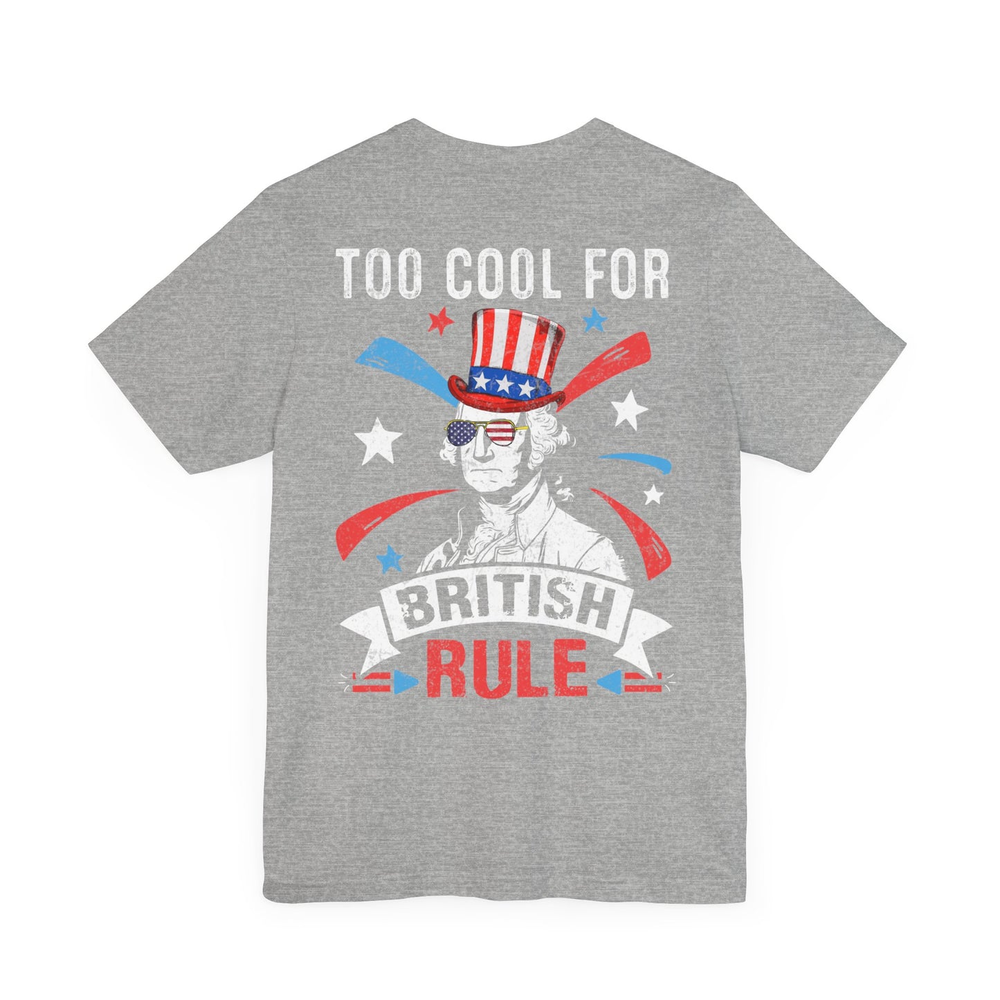 To cool for British Rule Unisex Jersey Short Sleeve Tee