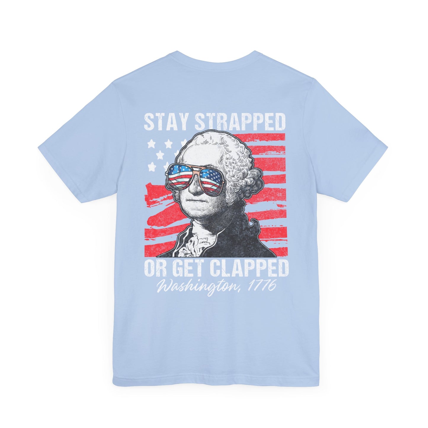 Stay strapped Unisex Jersey Short Sleeve Tee