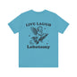 Live laugh lobotomy Unisex Jersey Short Sleeve Tee