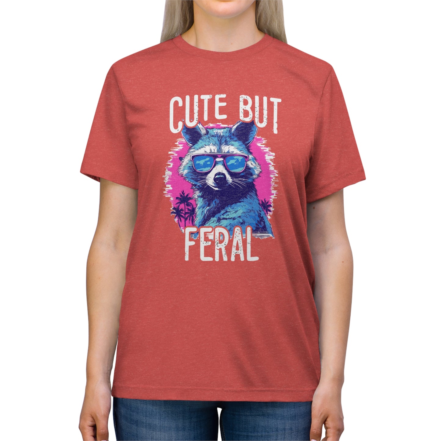 Cute but feral Unisex Triblend Tee