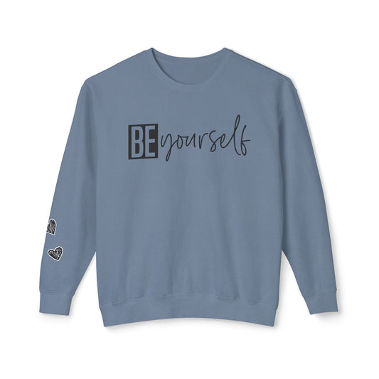 Be yourself Unisex Lightweight Crewneck Sweatshirt