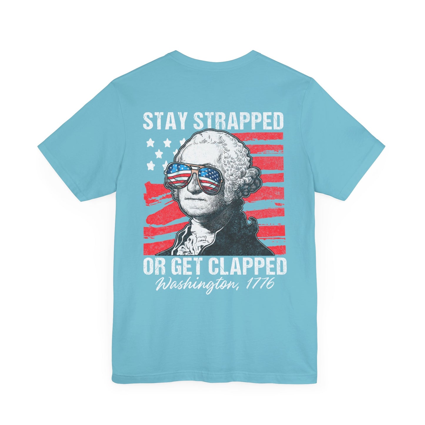 Stay strapped Unisex Jersey Short Sleeve Tee