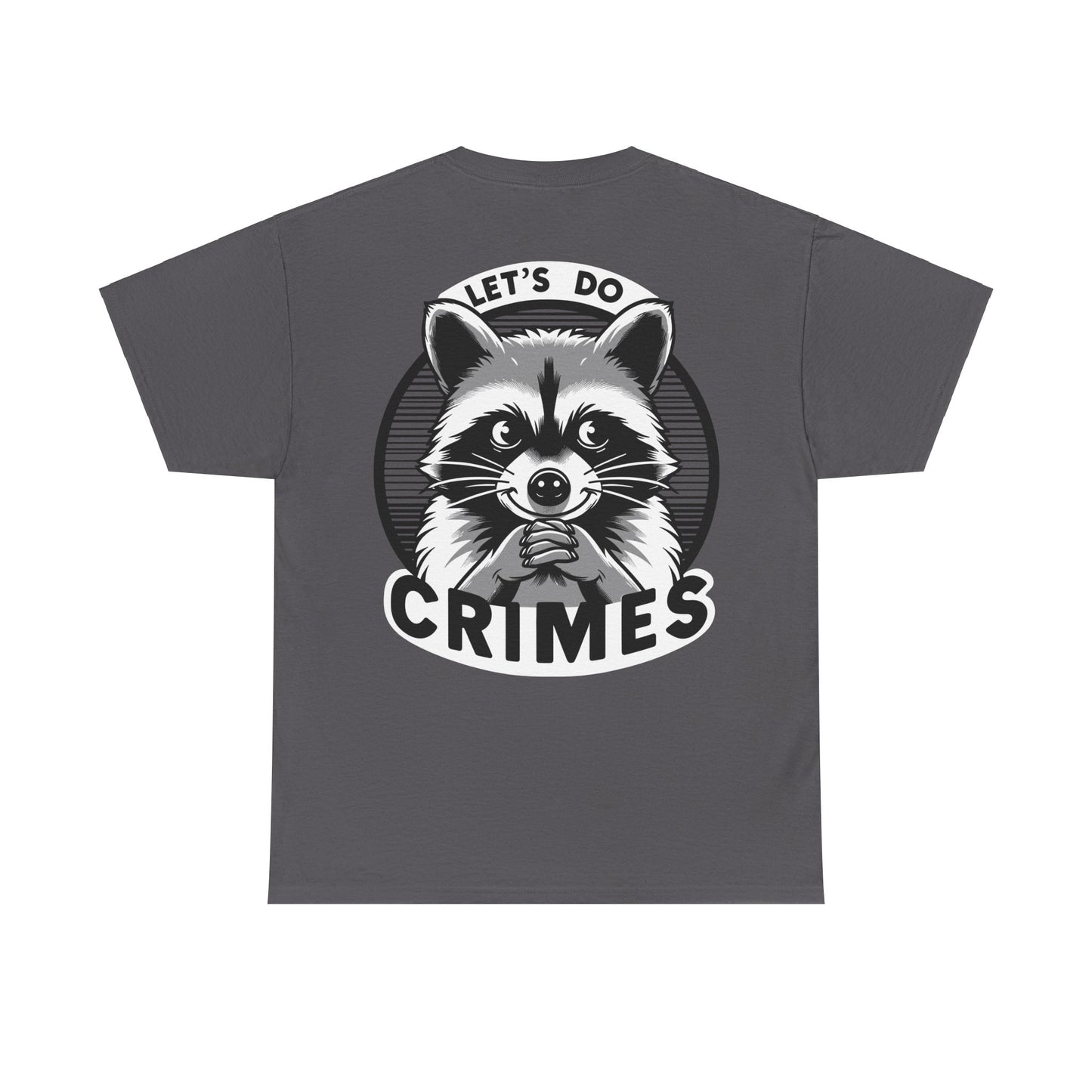 Let's do crimes Unisex Heavy Cotton Tee