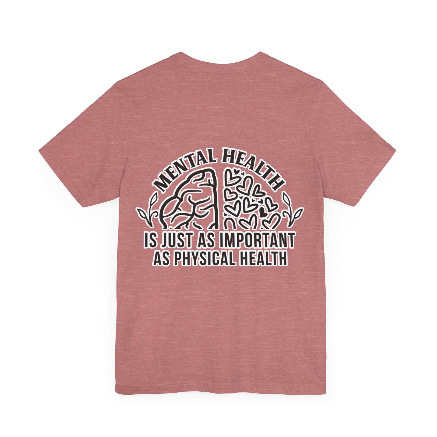 Mental health is important Unisex Jersey Short Sleeve Tee