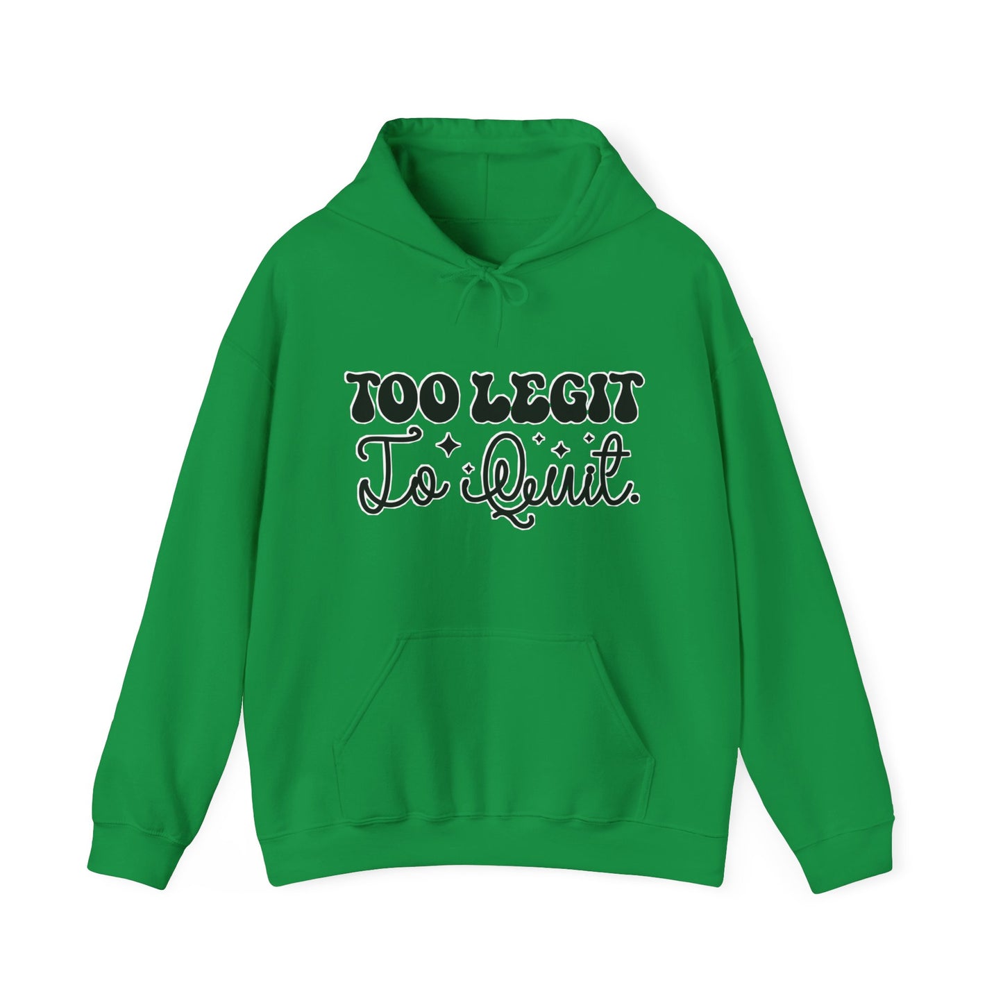 To legit to quit Unisex Heavy Blend™ Hooded Sweatshirt