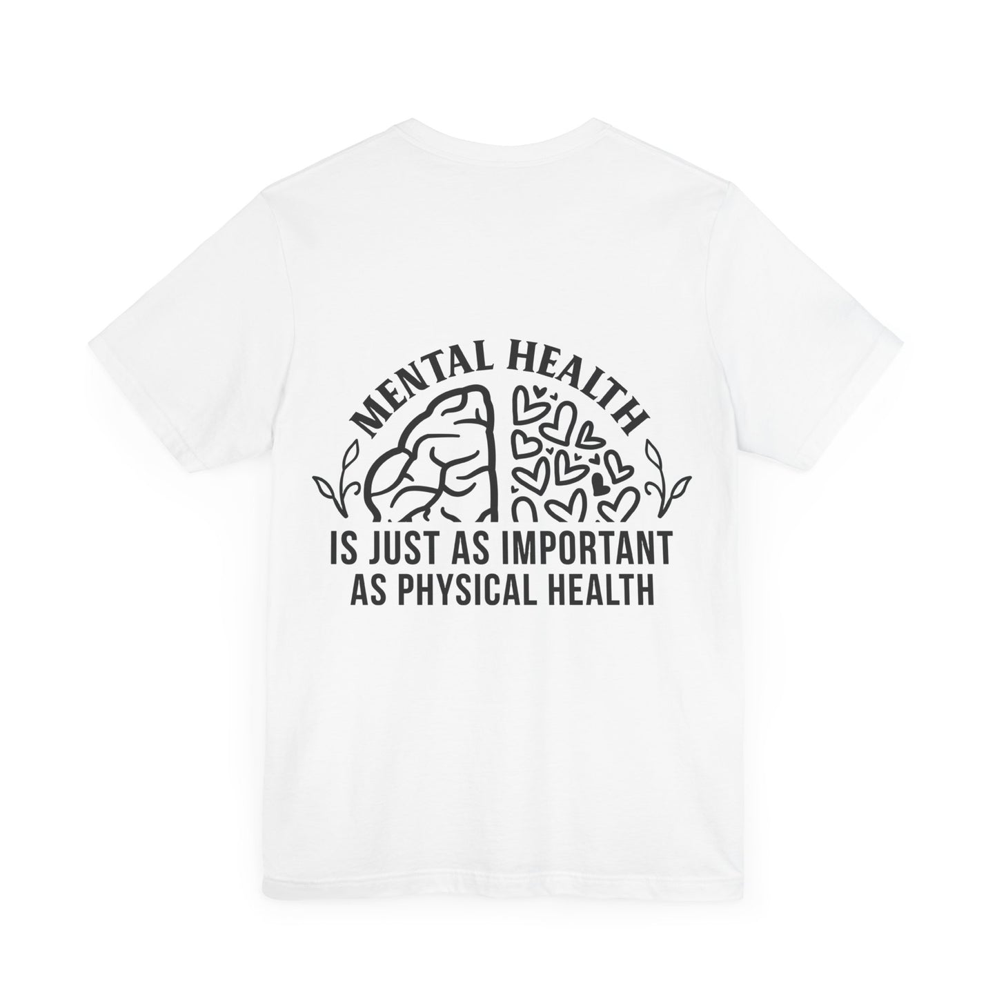 Mental health is important Unisex Jersey Short Sleeve Tee