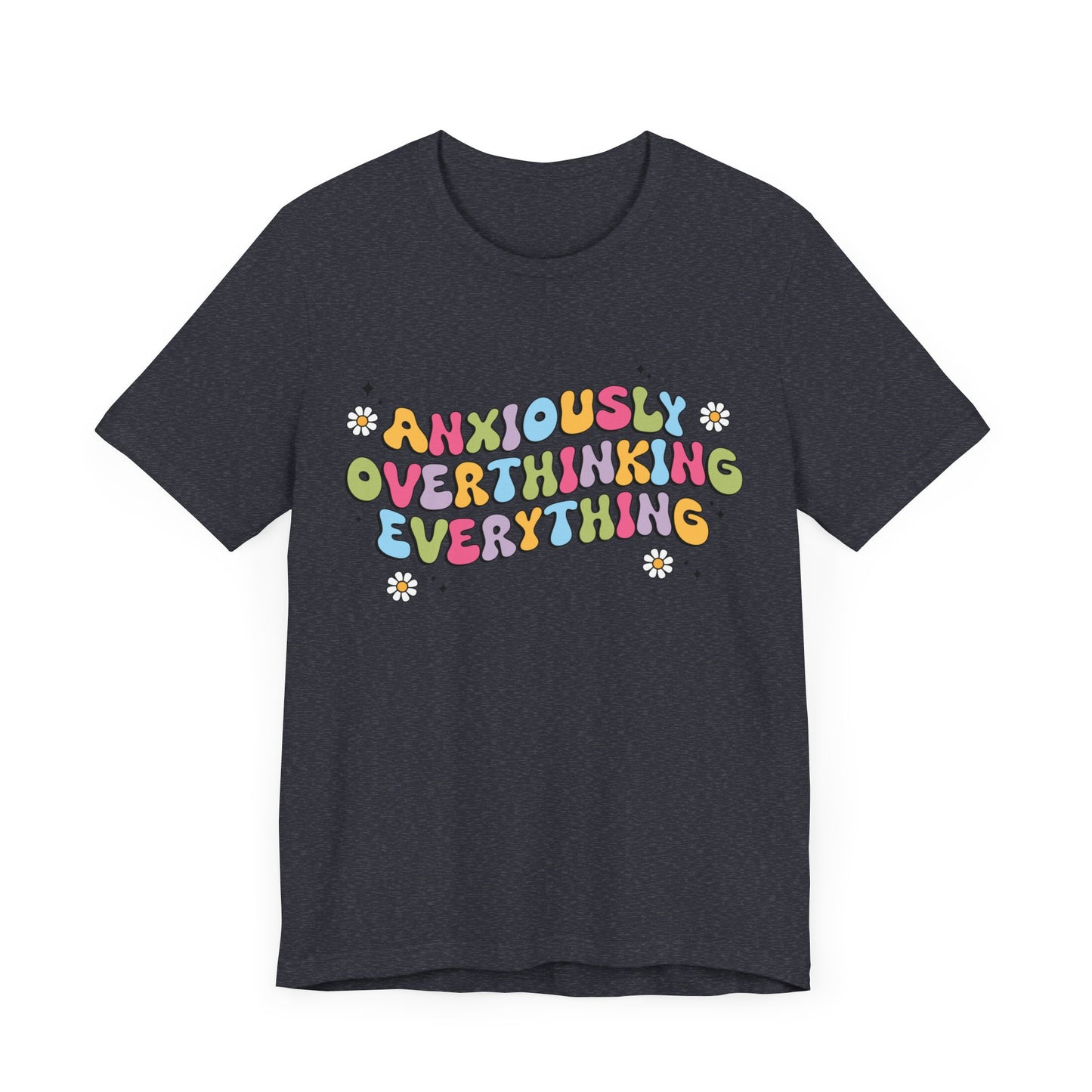 Overthinking Unisex Jersey Short Sleeve Tee