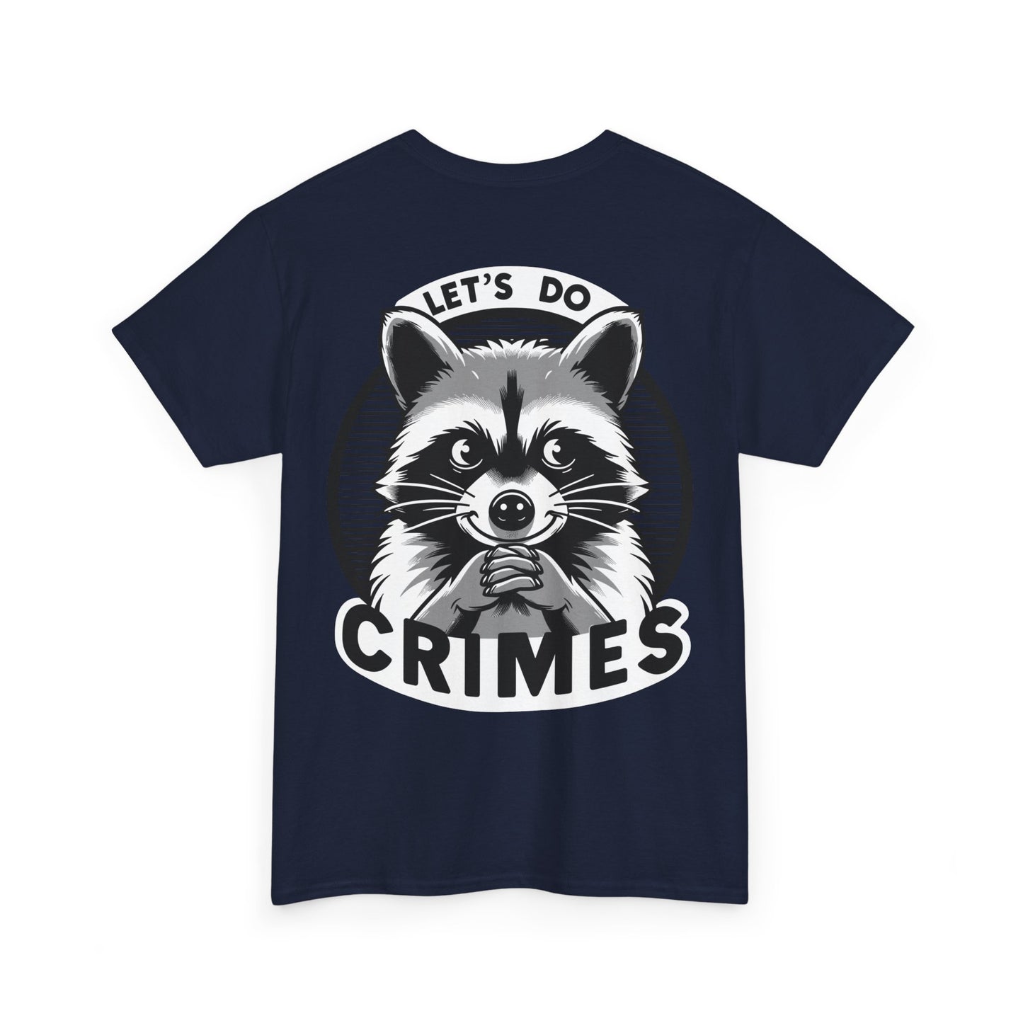 Let's do crimes Unisex Heavy Cotton Tee