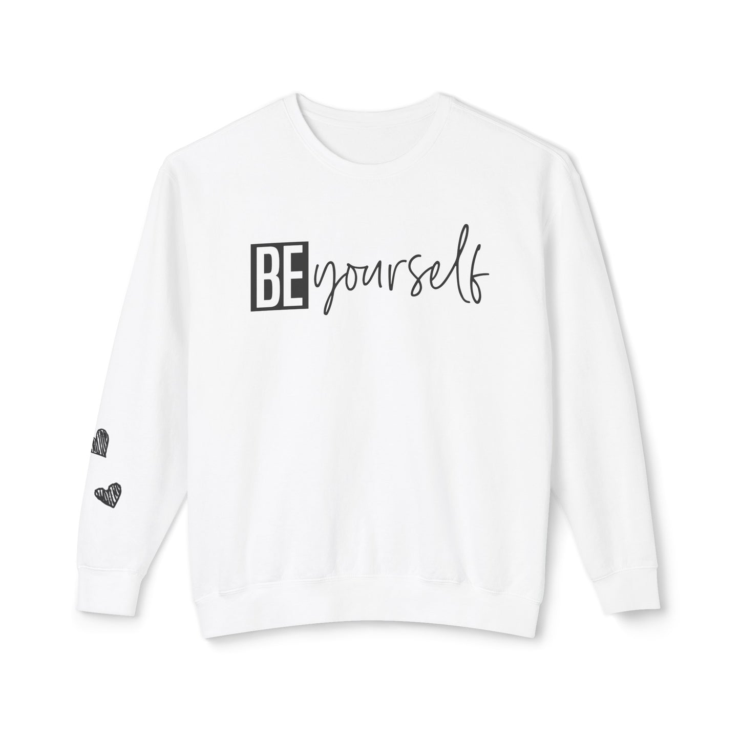 Be yourself Unisex Lightweight Crewneck Sweatshirt