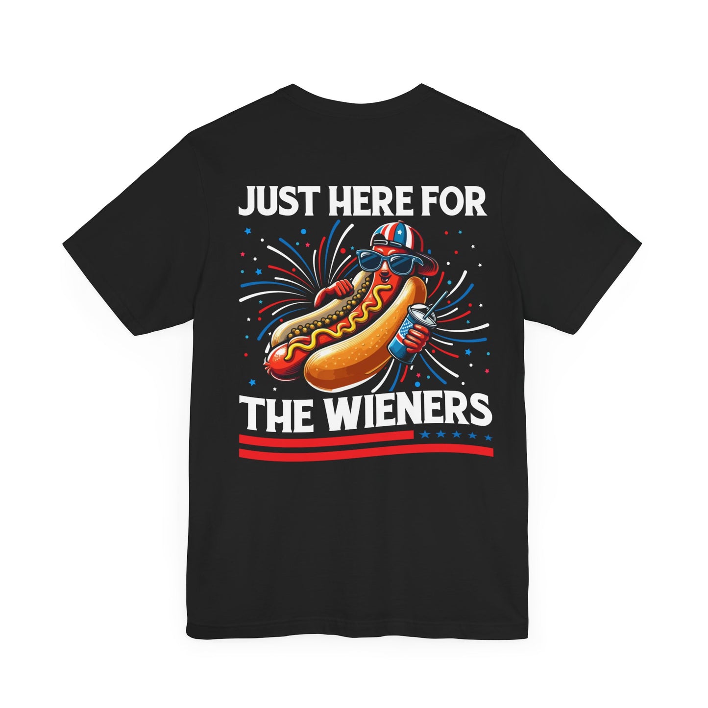 Just here for the weiners Unisex Jersey Short Sleeve Tee